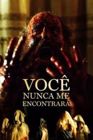 Você Nunca Me Encontrará